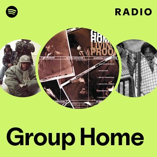 Group Home | Spotify