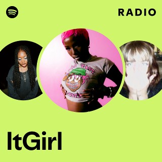 ItGirl | Spotify