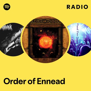 Order of Ennead | Spotify