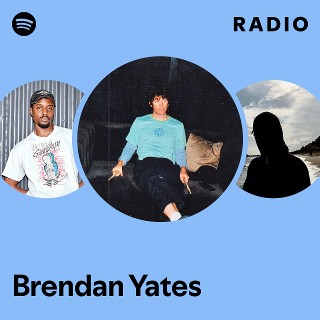 Brendan Yates Radio