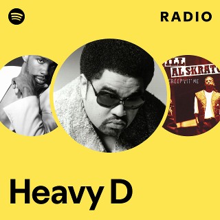 Heavy D | Spotify