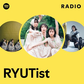 RYUTist | Spotify