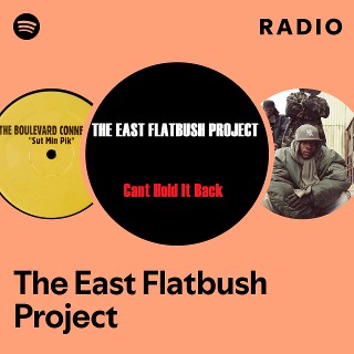 The East Flatbush Project | Spotify