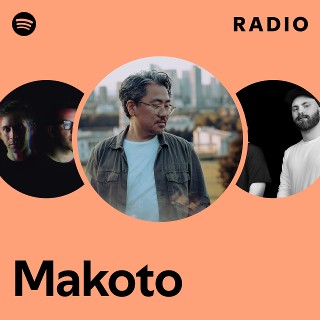 ミュージシャン makoto Makoto | Spotify