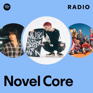 Novel Core | Spotify