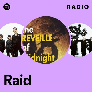 Raid | Spotify