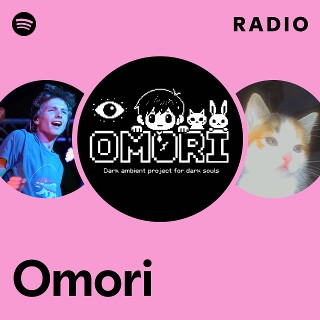 Omori | Spotify