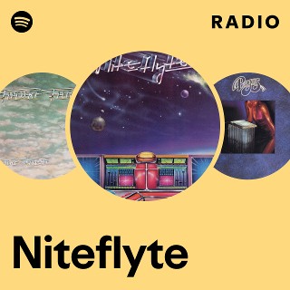 Niteflyte | Spotify