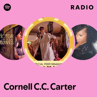 Cornell C.C. Carter | Spotify