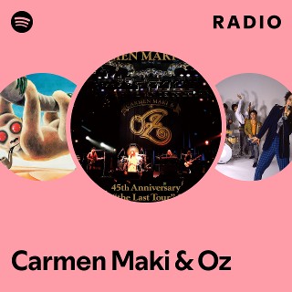Carmen Maki & Oz | Spotify