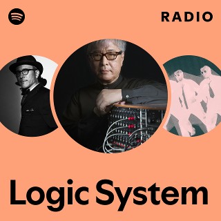 Logic System | Spotify