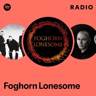 Imagem de Foghorn Lonesome