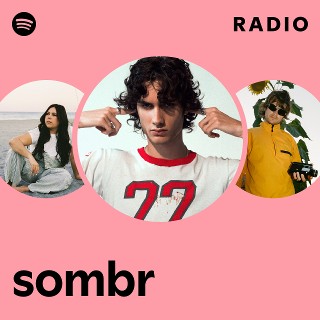 sombr Radio
