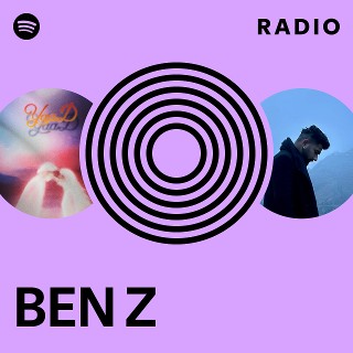 BEN Z | Spotify