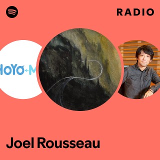 Joel Rousseau Radio - playlist by Spotify | Spotify