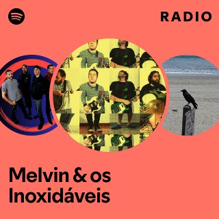 Imagem de Melvin & Os Inoxidáveis