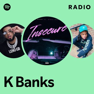 K Banks | Spotify