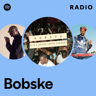 Bobske | Spotify