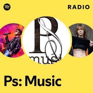 Ps: Music Radio | Spotify Playlist