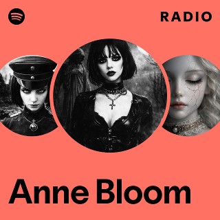 Anne Bloom Radio | Spotify Playlist