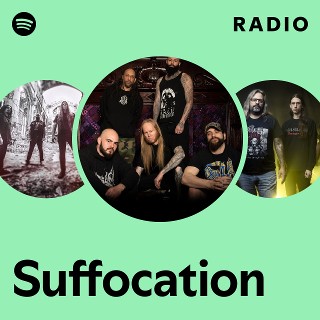 Suffocation Radio