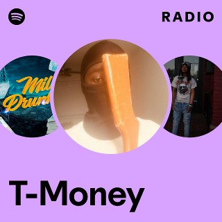 T-Money | Spotify