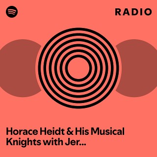 Imagem de Horace Heidt And His Musical Knights