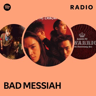 BAD MESSIAH | Spotify