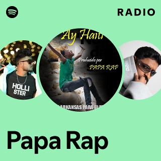 Papa Rap | Spotify