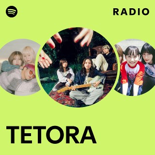 TETORA | Spotify