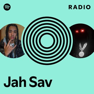 Jah Sav Radio | Spotify Playlist