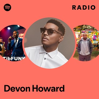 Devon Howard | Spotify