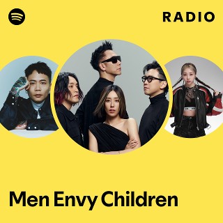 Men Envy Children | Spotify