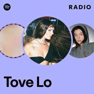 Tove Lo | Spotify