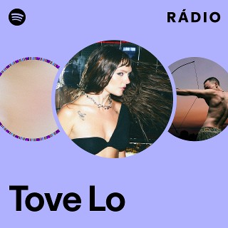 Tove Lo | Spotify