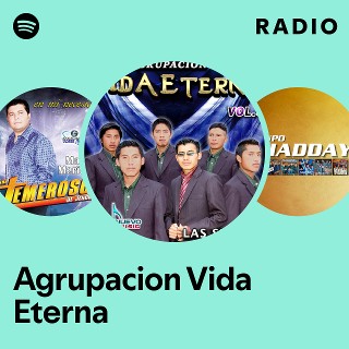 Agrupacion Vida Eterna | Spotify
