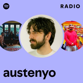 austenyo Radio | Spotify Playlist