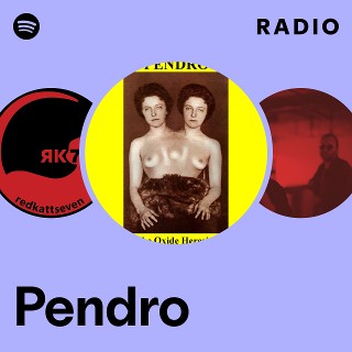 Pendro Radio | Spotify Playlist