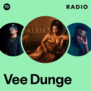 Vee Dunge | Spotify