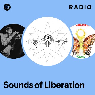 Sounds of Liberation | Spotify