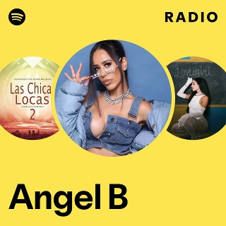 Angel B | Spotify