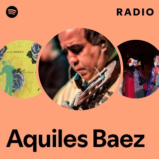 Aquiles Baez | Spotify