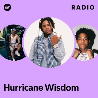 Hurricane Wisdom | Spotify