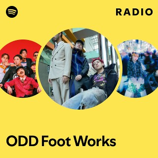 ODD Foot Works | Spotify