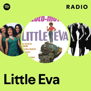 Little Eva | Spotify