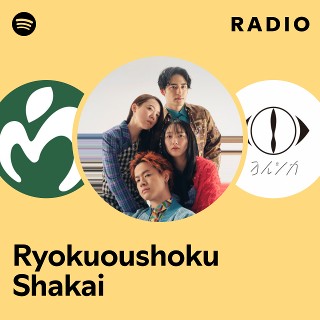 Ryokuoushoku Shakai Radio