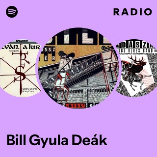 Bill Gyula Deák Radio