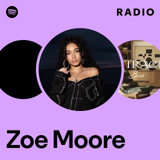Zoe Moore | Spotify
