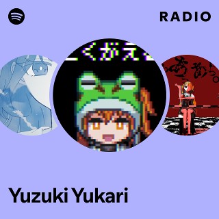 Yuzuki Yukari | Spotify