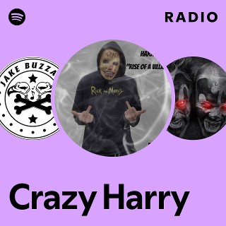 Crazy Harry | Spotify